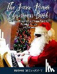 McGravey, Brian - The Jazz Piano Christmas Book
