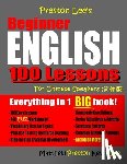 Preston, Matthew, Lee, Kevin - Preston Lee's Beginner English 100 Lessons For Chinese Speakers