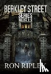 Street, Scare, Ripley, Ron - Berkley Street Series Books 1 - 9