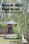 Ellerman Ret, Ronald L. - Remote Medic Field Guide: A Practical Approach
