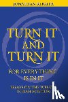 Kligler, Jonathan - Kligler, J: Turn It and Turn It for Everything Is in It