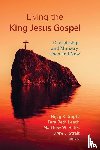  - Living the King Jesus Gospel