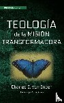 Van Engen, Charles E - Teologia de la Mision Transformadora