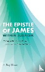 Luter, A. Boyd - The Epistle of James within Judaism