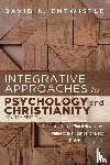 Entwistle, David N - Integrative Approaches to Psychology and Christianity, 4th edition