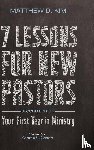 Kim, Matthew D - 7 Lessons for New Pastors, Second Edition