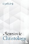 Orji, Cyril - A Semiotic Christology
