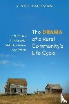 Kaufman, S Roy - The Drama of a Rural Community's Life Cycle