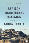 Usenco, Dmitry - African Traditional Religion versus Christianity