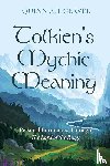 Gervel, Quinn A. J. - Tolkien's Mythic Meaning