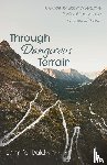 Baldwin, Jennifer - Through Dangerous Terrain