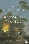 Huskey, Michael - Huskey's Study Notes on Historical Theology