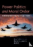  - Power Politics and Moral Order
