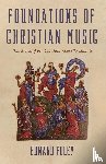 Foley, Edward - Foundations of Christian Music
