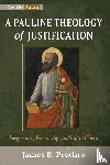 Prothro, James B. - A Pauline Theology of Justification