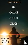 Mundey, Paul - In God's Good Time