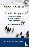 Keener, Craig S - For All Peoples
