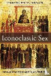 Spaulding, Henry Walter III - Iconoclastic Sex