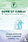 Cockayne, Joshua, Harrower, Scott, Hill, Preston - Dawn of Sunday
