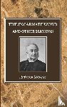 Schuyler, Anthony - The Incarnate Word, and Other Sermons