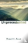 Faust, Ronald L - Unprecedented