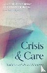 - Crisis and Care