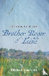 Brother Roger of Taize - Journals of Brother Roger of Taize
