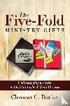 Butler, Clement C - The Five-Fold Ministry Gifts