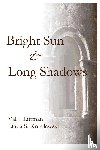 Littman, Val J, Korolewski, Linda S - A Bright Sun and Long Shadows