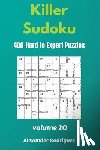 Rodriguez, Alexander - Killer Sudoku Puzzles - 400 Hard to Expert 9x9 vol.20