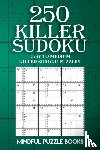 Mindful Puzzle Books - 250 Killer Sudoku