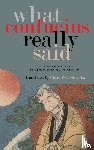 Li, Chris Wen-Chao - What Confucius Really Said