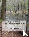 Schettler, Jeff - K9 Trailing The Straightest Path