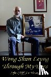 Delos-Reyes, Asiatic J. - Wong Shun Leung Through My Eyes