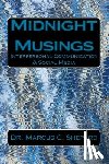 Shepard, Marcus C. - Midnight Musings: Interpersonal Communication & Social Media