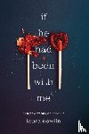 Nowlin, Laura - If He Had Been with Me