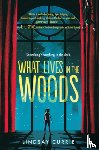 Currie, Lindsay - What Lives in the Woods