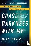 Jensen, Billy - Chase Darkness with Me