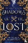 Martineau, Maxym M. - Shadows of the Lost