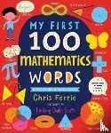 Ferrie, Chris - My First 100 Mathematics Words