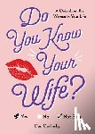 Carlinsky, Dan - Do You Know Your Wife?