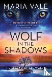 Vale, Maria - Wolf in the Shadows