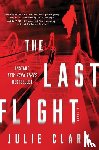 Clark, Julie - LAST FLIGHT