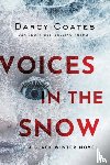 Coates, Darcy - Voices in the Snow