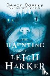 Coates, Darcy - The Haunting of Leigh Harker