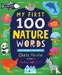 Ferrie, Chris - My First 100 Nature Words