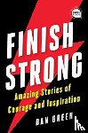 Green, Dan - Finish Strong