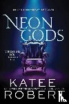 Robert, Katee - Neon Gods
