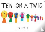 Cole, Lo - Ten on a Twig