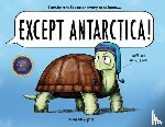Sturgell, Todd - Except Antarctica